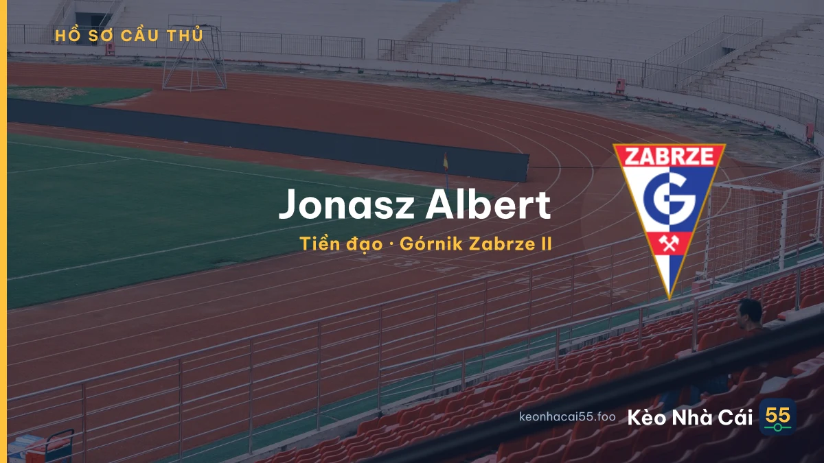 Jonasz Albert — Górnik Zabrze II
