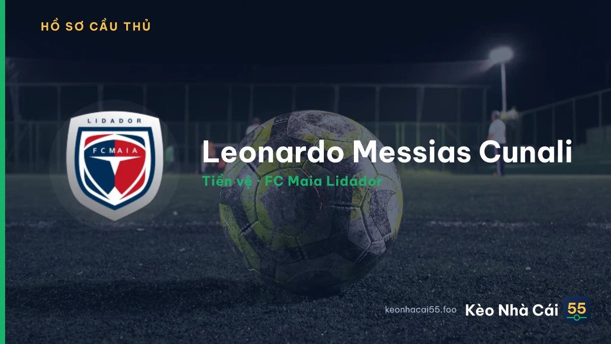 Leonardo Messias Cunali — FC Maia Lidador