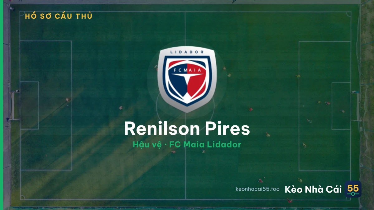 Renilson Pires — FC Maia Lidador