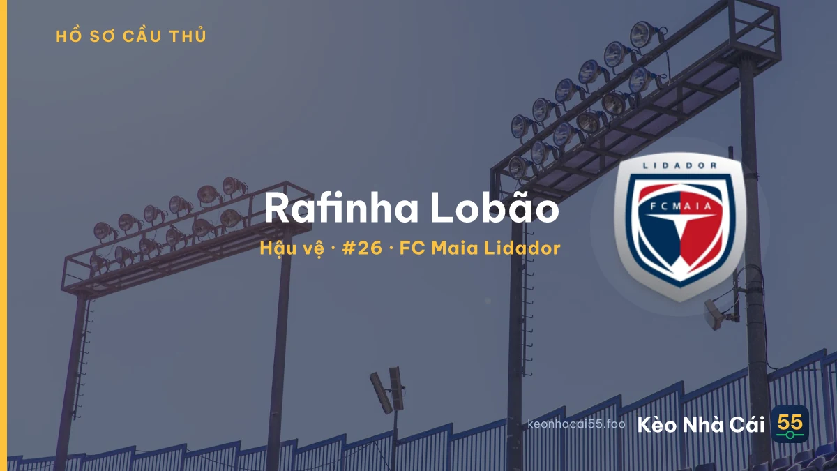 Rafinha Lobão — FC Maia Lidador