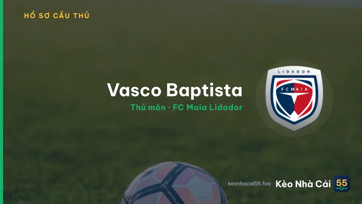 Vasco Baptista — FC Maia Lidador