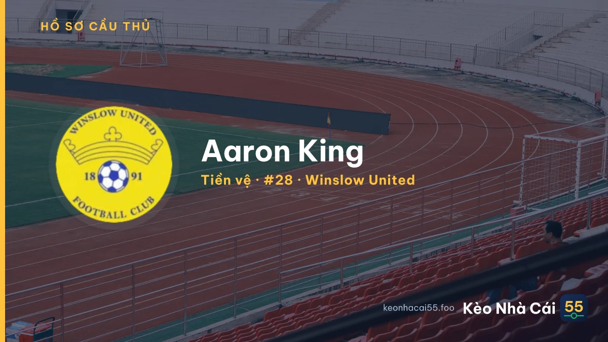 Aaron King — Winslow United