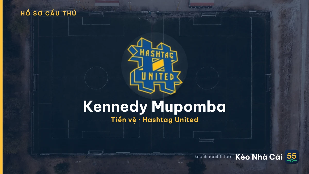 Kennedy Mupomba — Hashtag United
