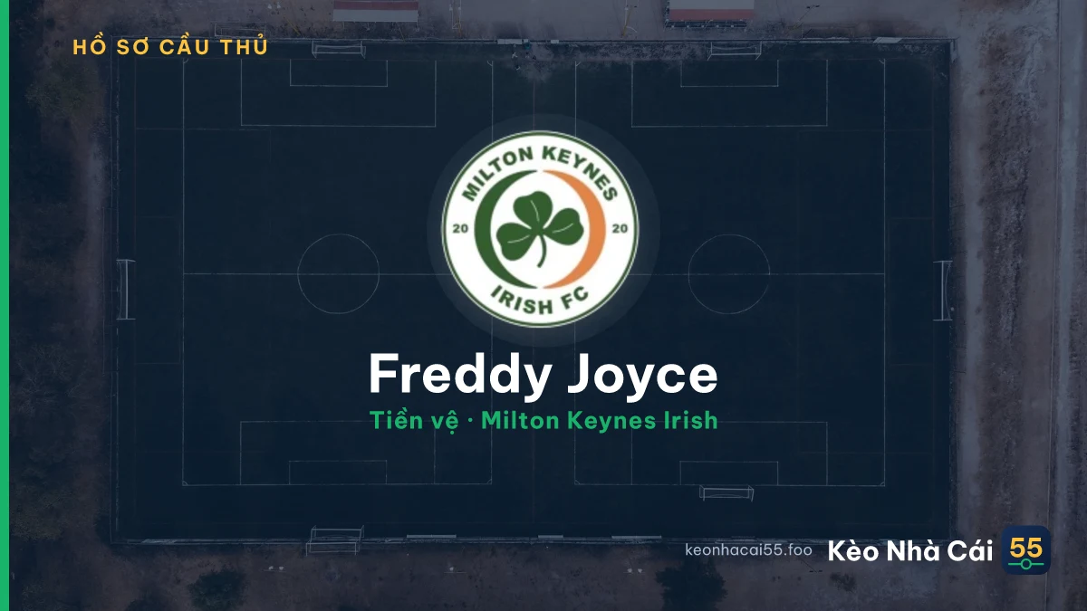 Freddy Joyce — Milton Keynes Irish