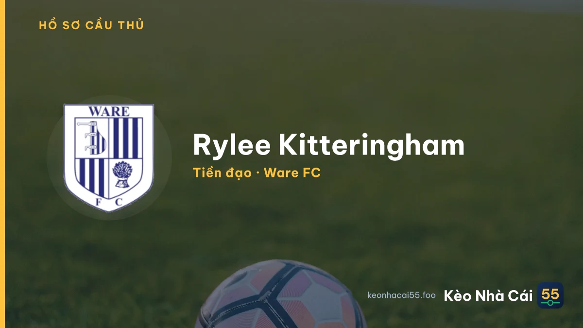 Rylee Kitteringham — Ware FC