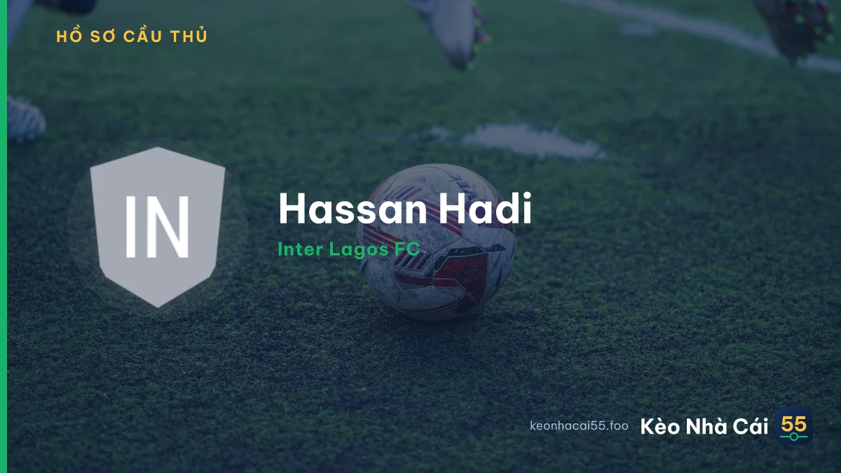 Hassan Hadi — Inter Lagos FC