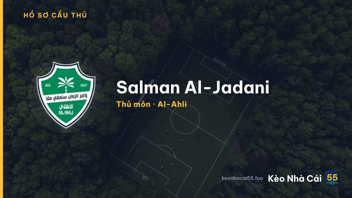 Salman Al-Jadani — Al-Ahli