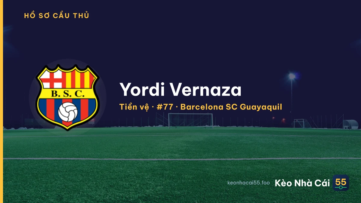 Yordi Vernaza — Barcelona SC Guayaquil