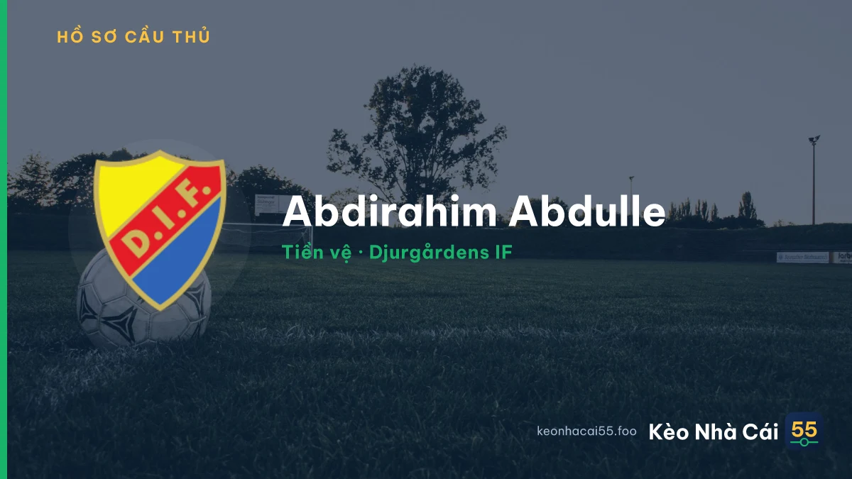 Abdirahim Abdulle — Djurgårdens IF