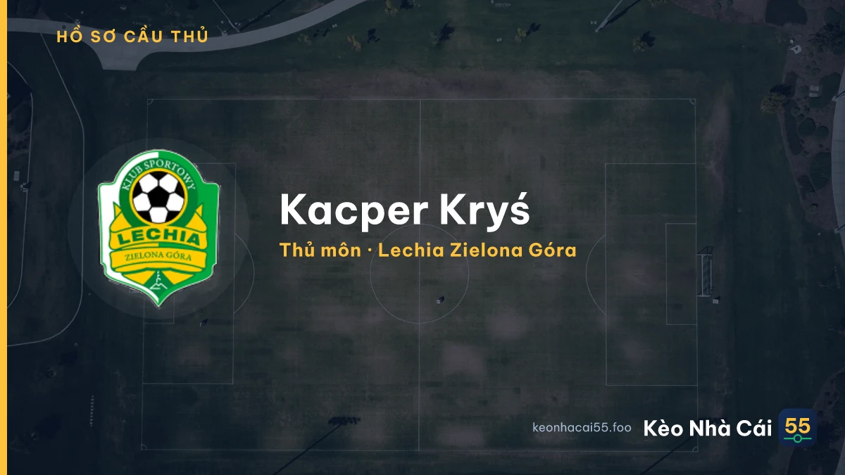 Kacper Kryś — Lechia Zielona Góra