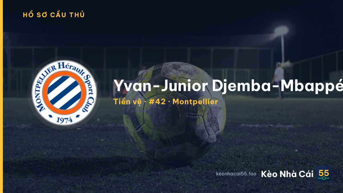 Yvan-Junior Djemba-Mbappé — Montpellier