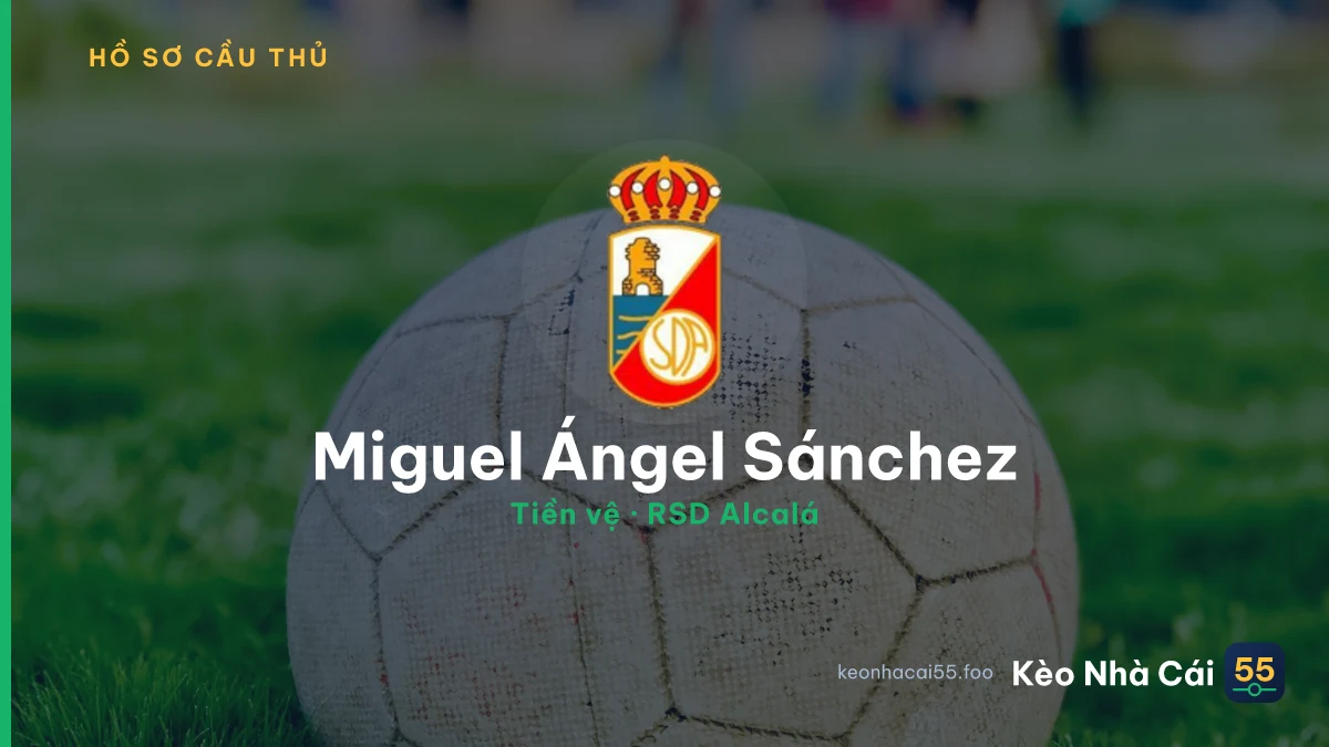Miguel Ángel Sánchez — RSD Alcalá
