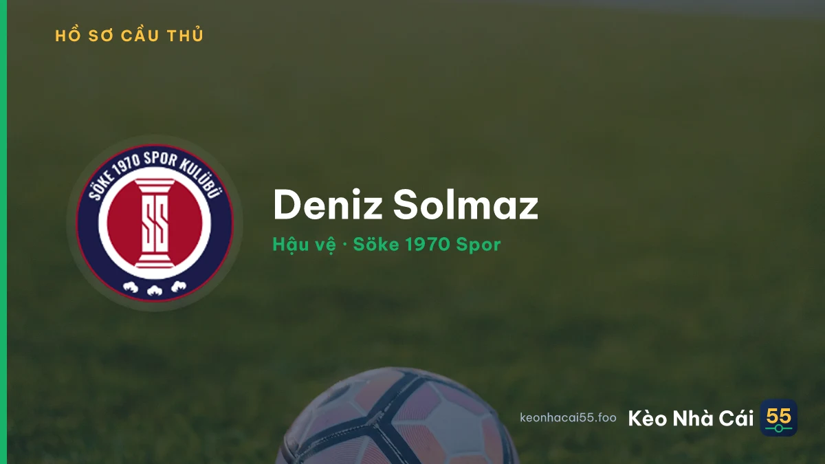 Deniz Solmaz — Söke 1970 Spor