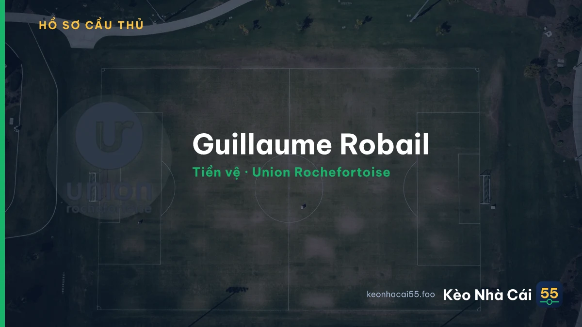Guillaume Robail — Union Rochefortoise