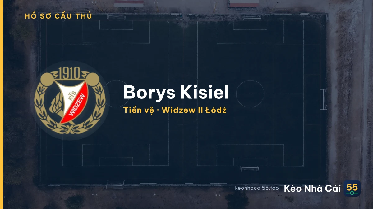 Borys Kisiel — Widzew II Łódź