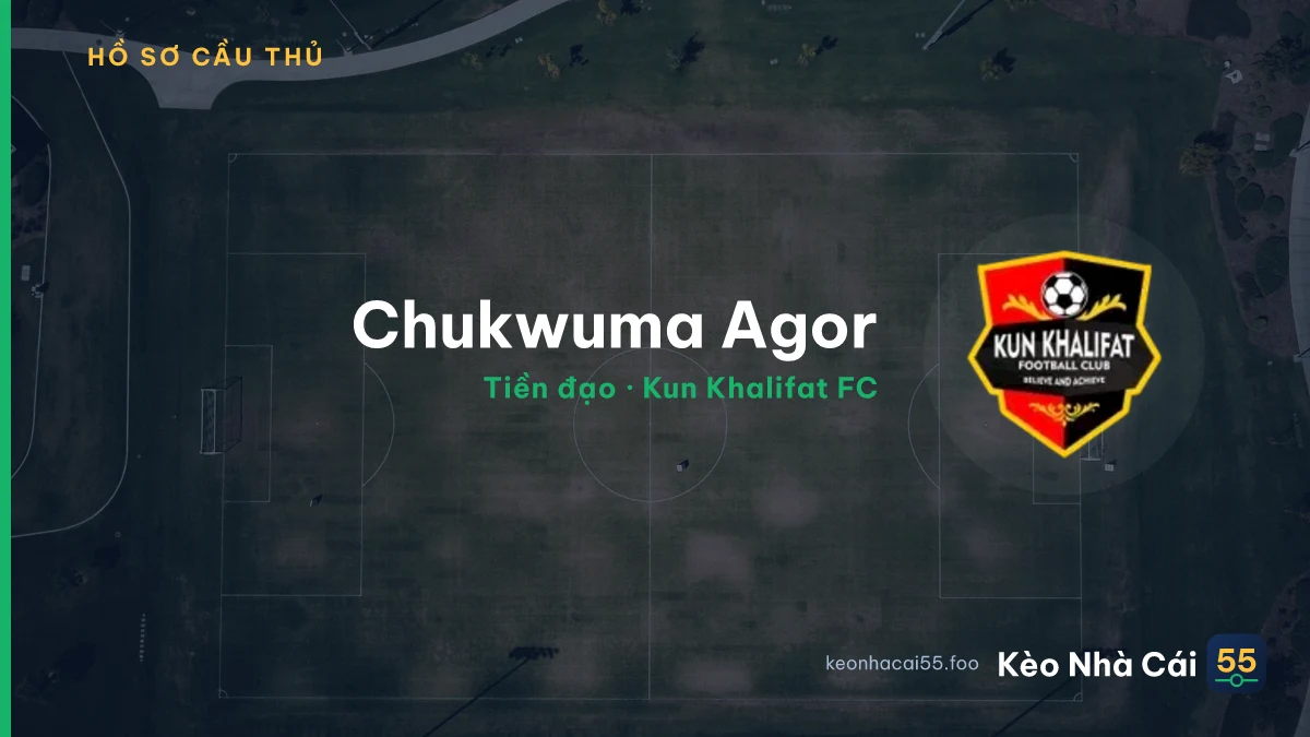 Chukwuma Agor — Kun Khalifat FC