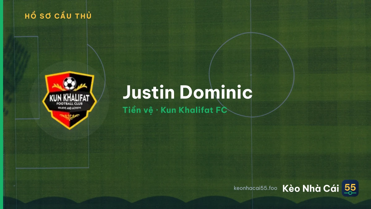 Justin Dominic — Kun Khalifat FC