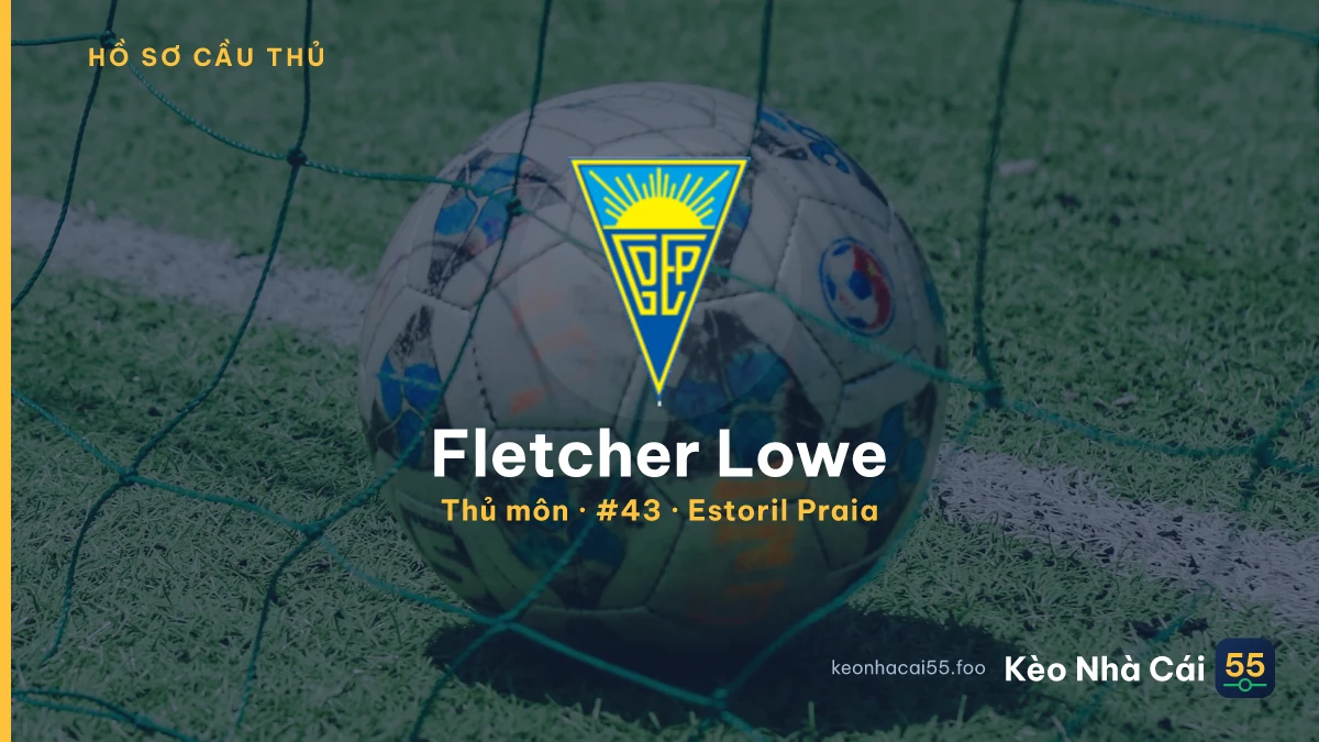Fletcher Lowe — Estoril Praia