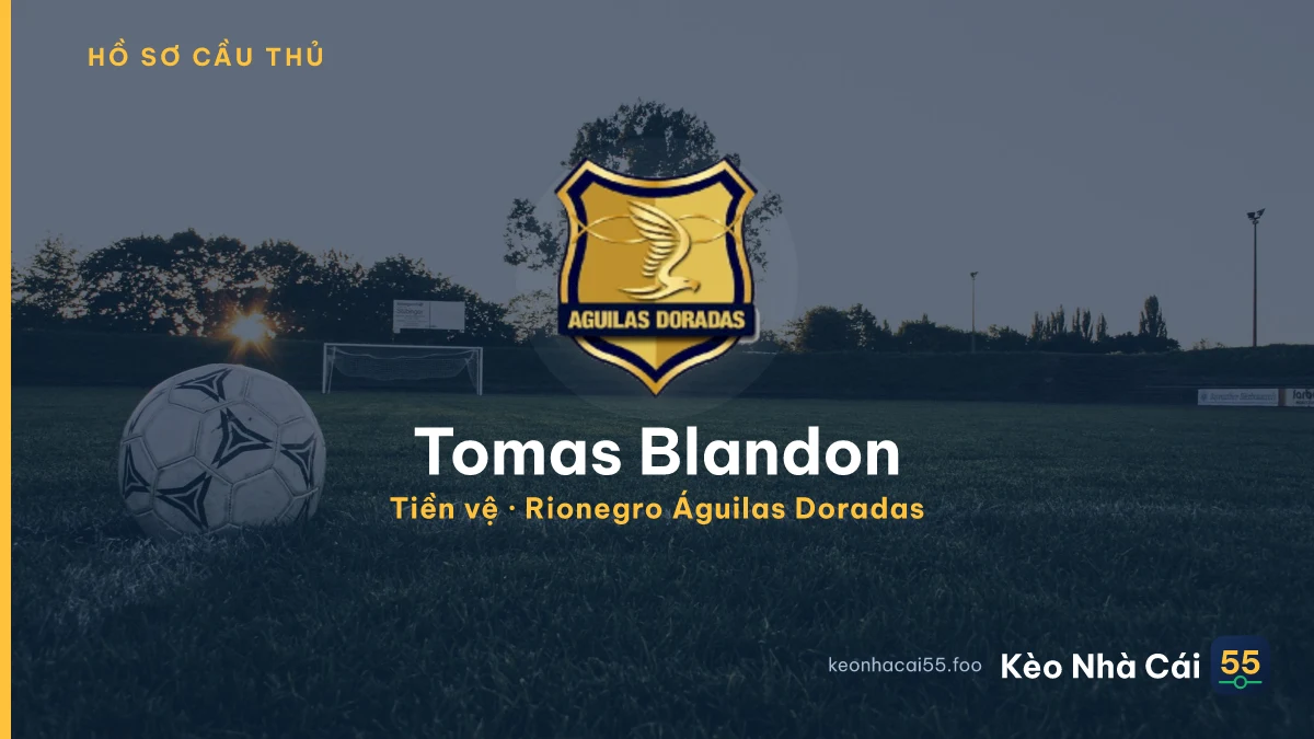 Tomas Blandon — Rionegro Águilas Doradas