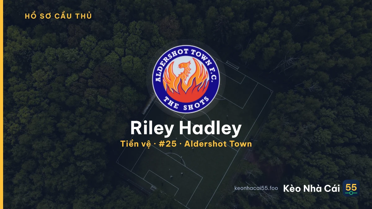 Riley Hadley — Aldershot Town