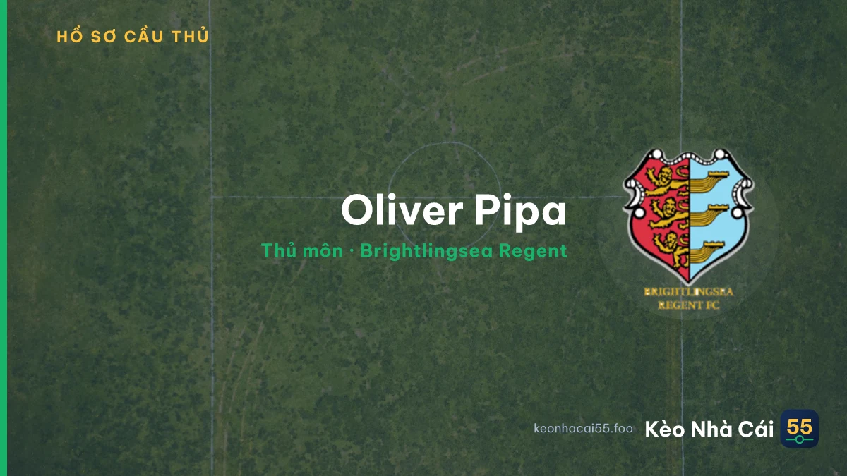 Oliver Pipa — Brightlingsea Regent