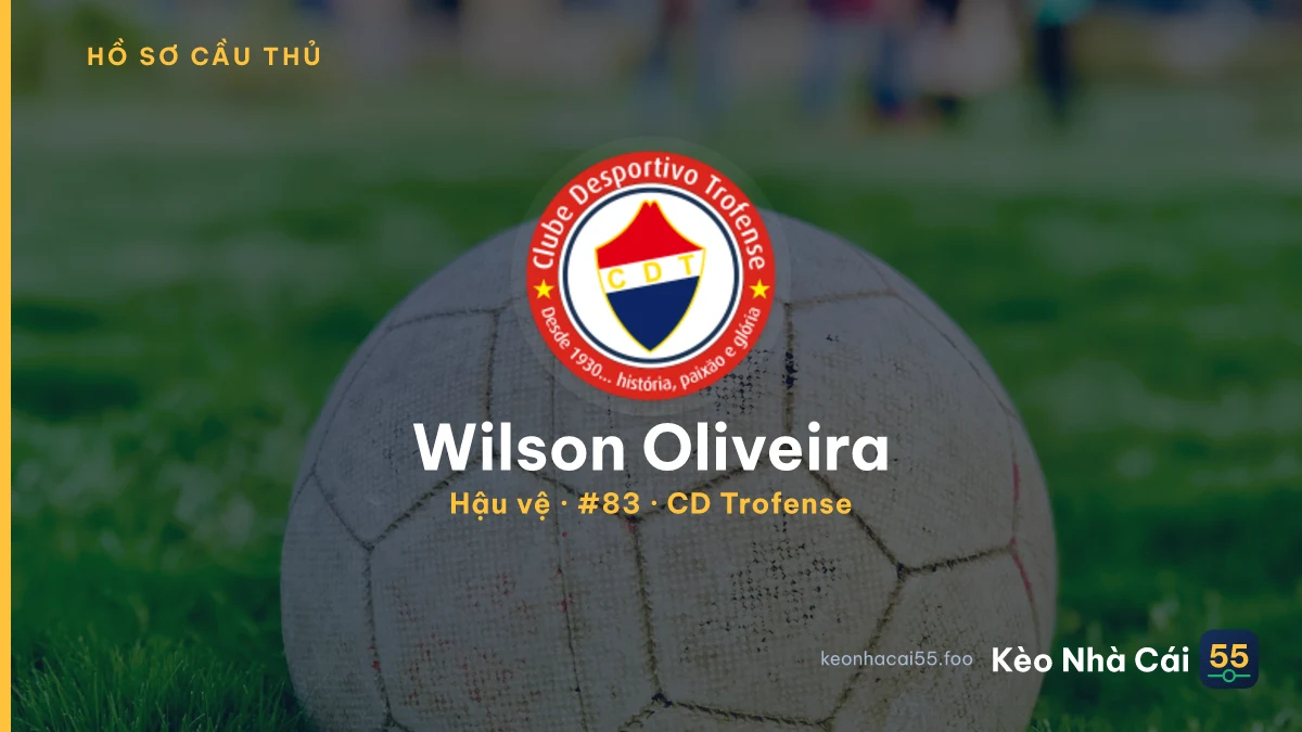 Wilson Oliveira — CD Trofense
