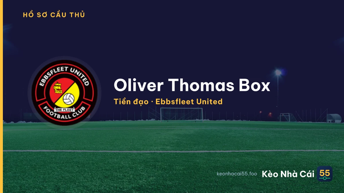 Oliver Thomas Box — Ebbsfleet United