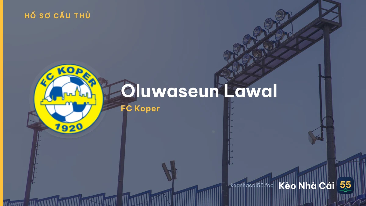 Oluwaseun Lawal — FC Koper