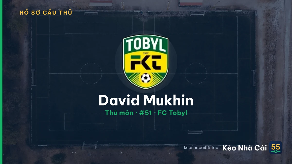 David Mukhin — FC Tobyl