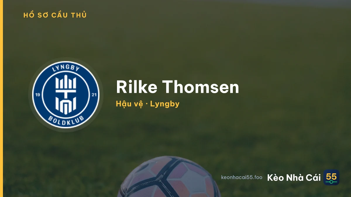 Rilke Thomsen — Lyngby