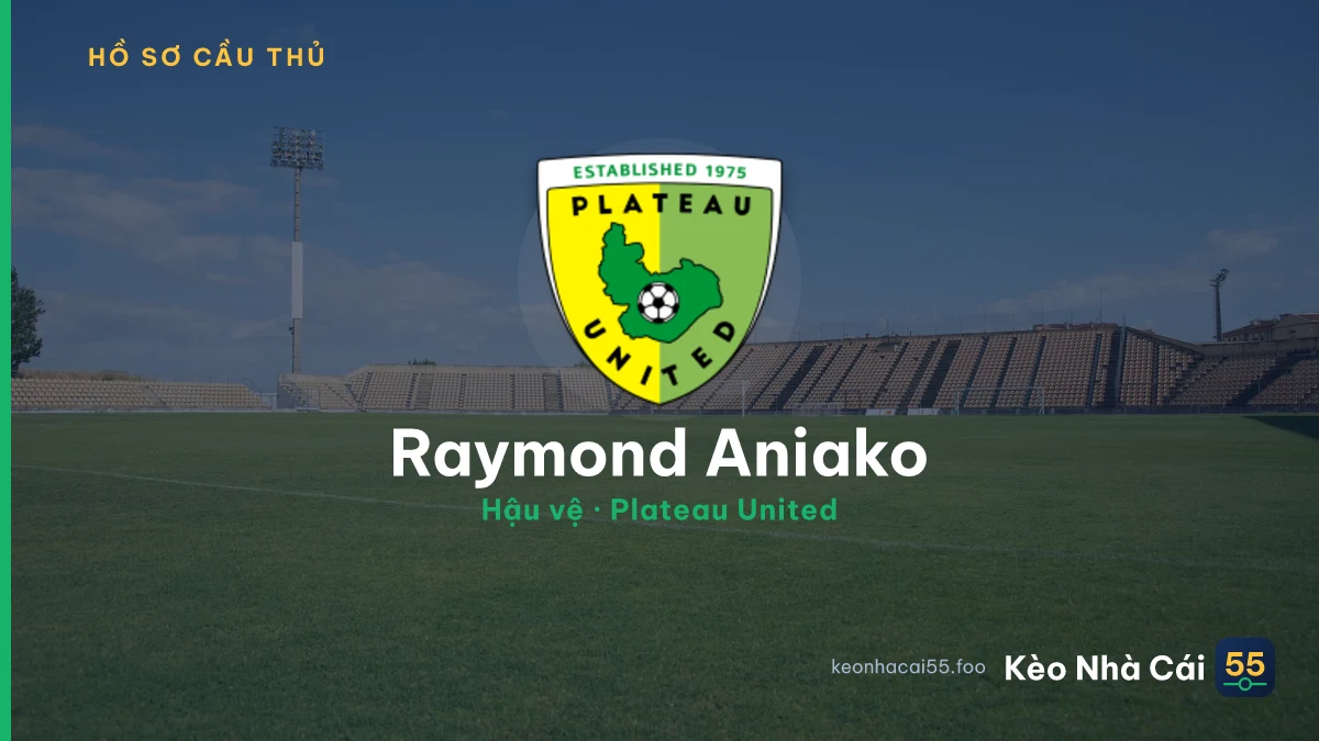 Raymond Aniako — Plateau United