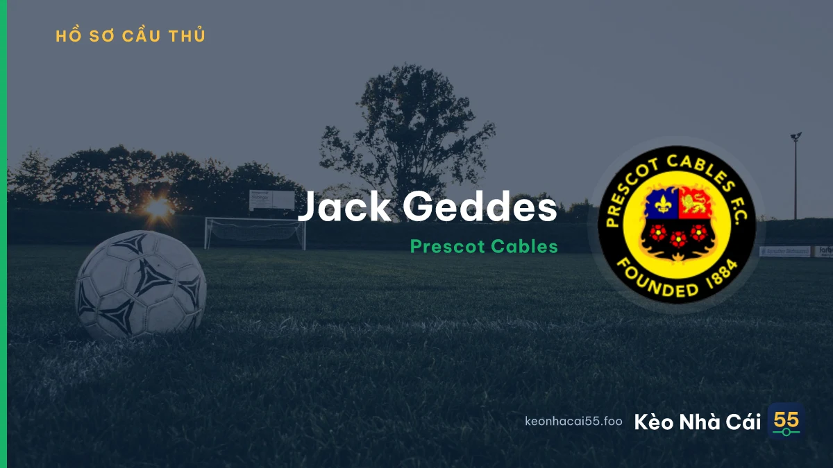 Jack Geddes — Prescot Cables
