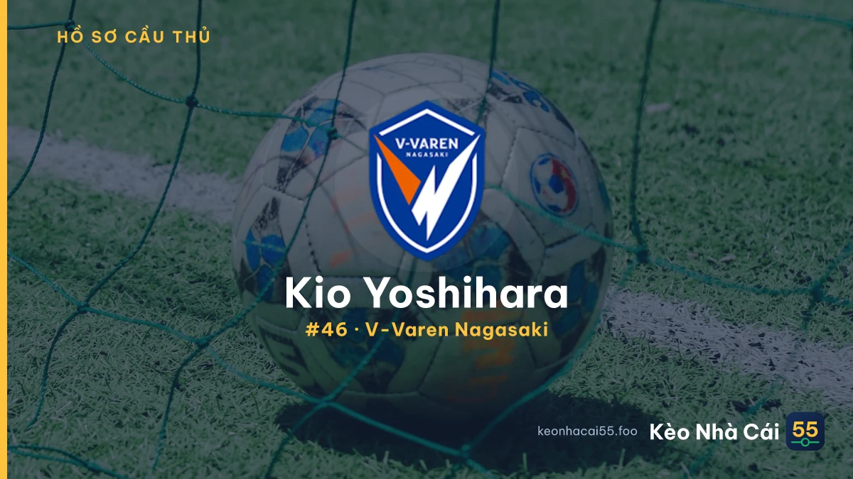 Kio Yoshihara — V-Varen Nagasaki