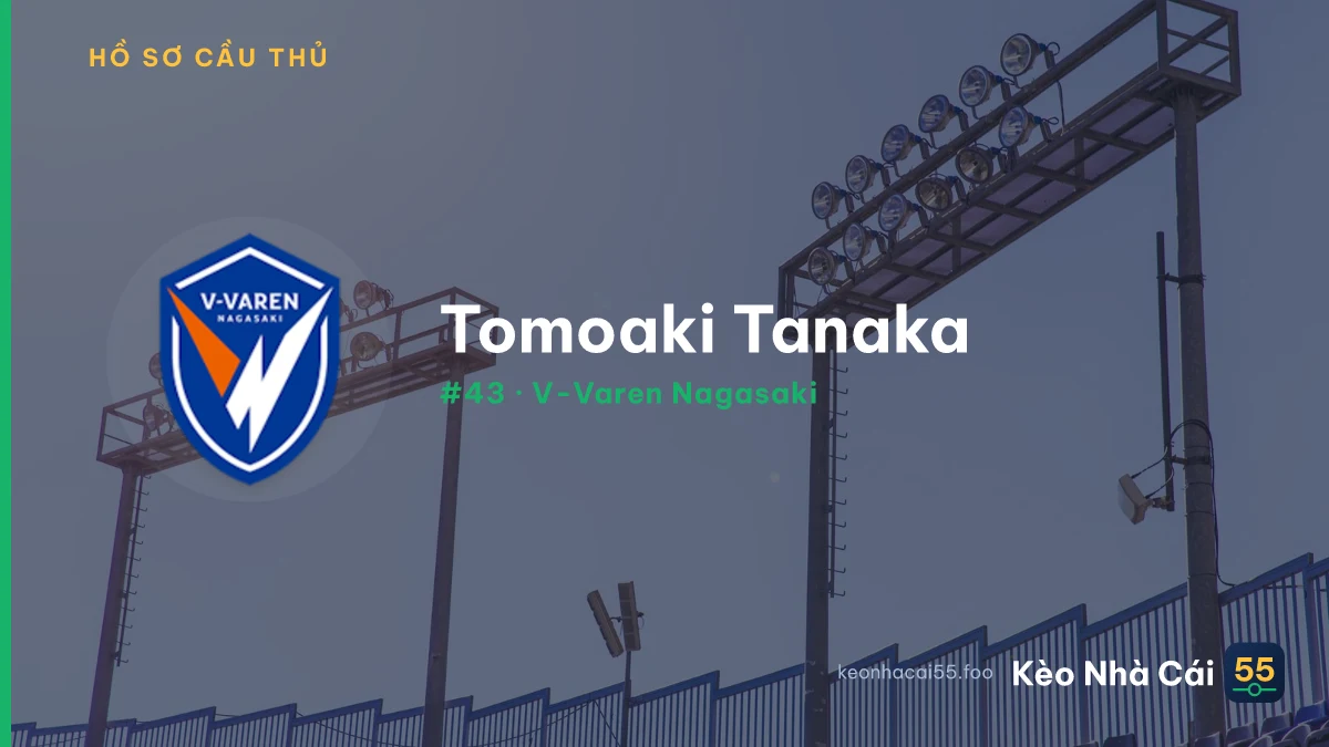 Tomoaki Tanaka — V-Varen Nagasaki
