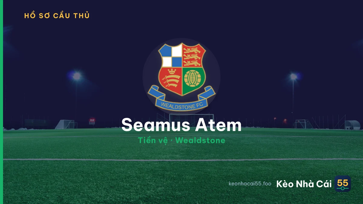Seamus Atem — Wealdstone
