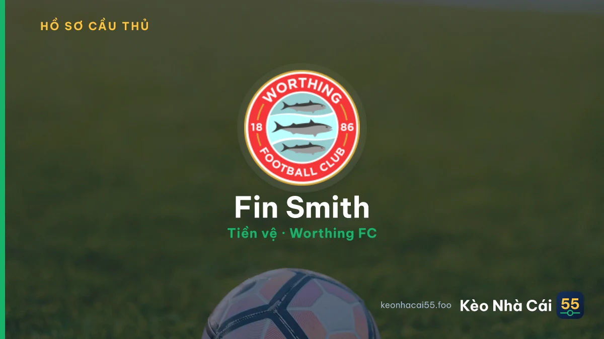 Fin Smith — Worthing FC