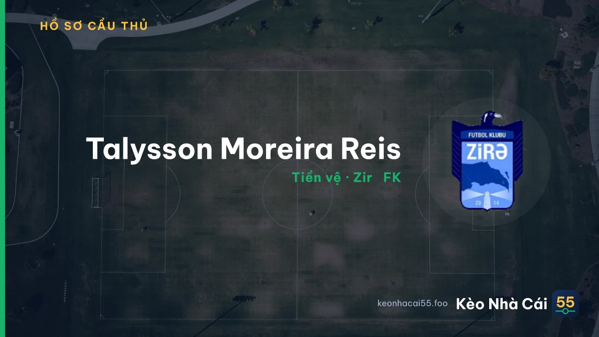 Talysson Moreira Reis — Zirə FK