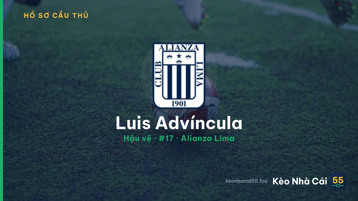 Luis Advíncula — Alianza Lima
