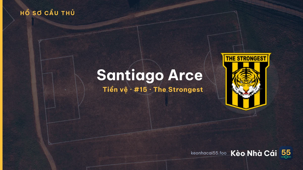 Santiago Arce — The Strongest