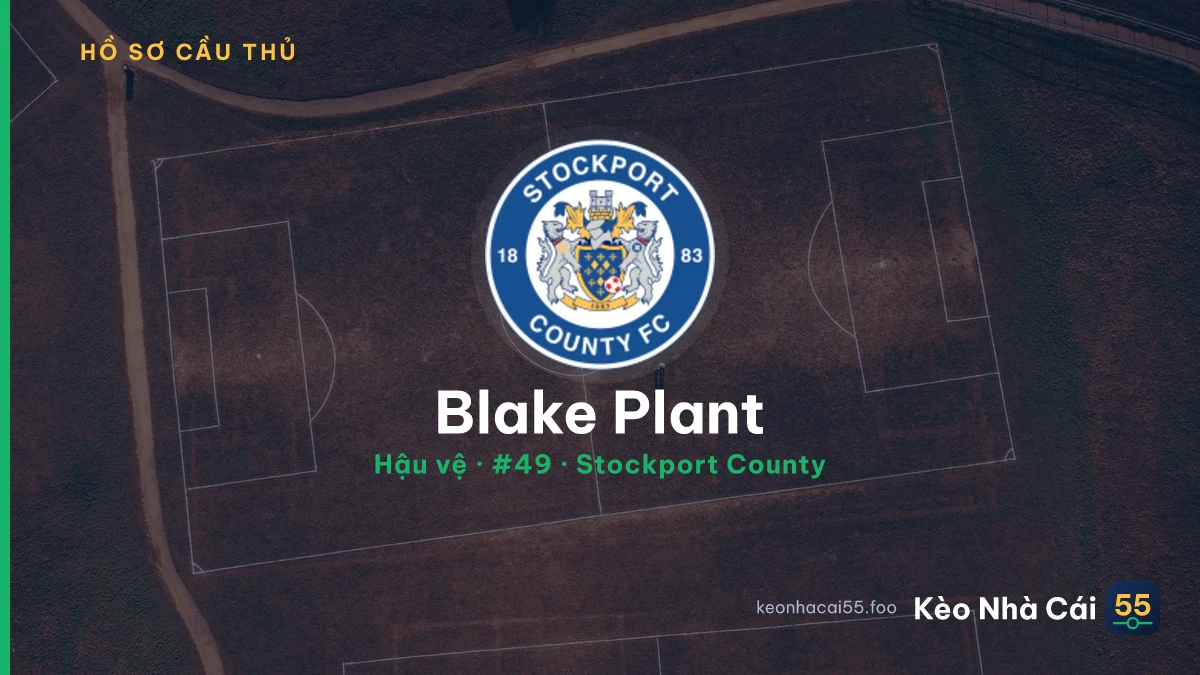 Blake Plant — Stockport County