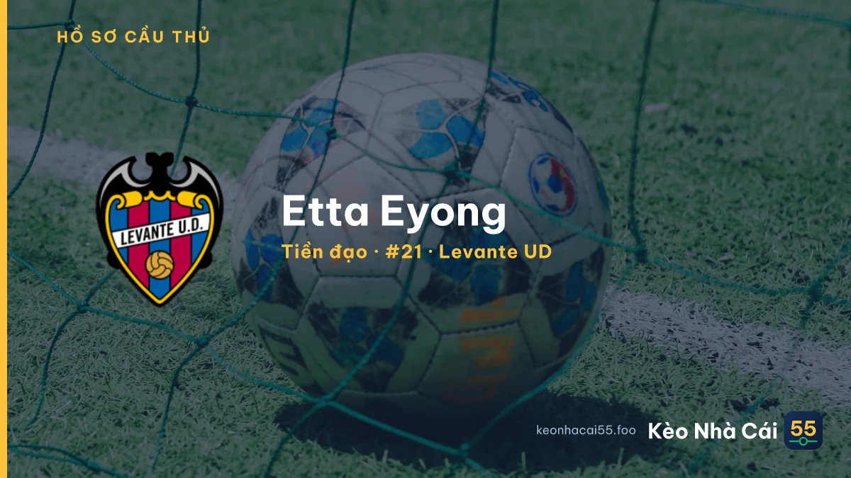 Etta Eyong — Levante UD
