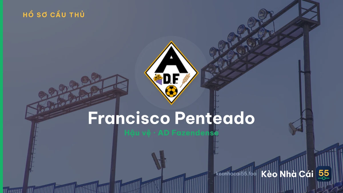 Francisco Penteado — AD Fazendense