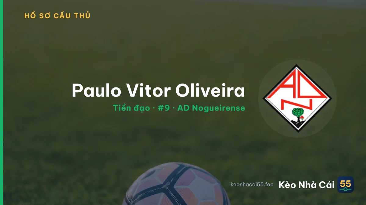 Paulo Vitor Oliveira — AD Nogueirense