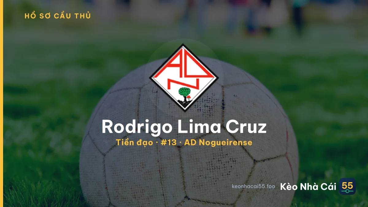 Rodrigo  Lima Cruz — AD Nogueirense