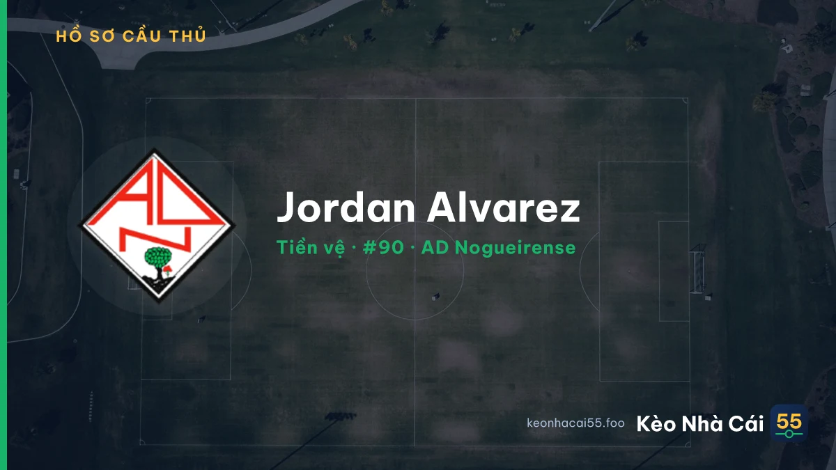 Jordan  Alvarez — AD Nogueirense