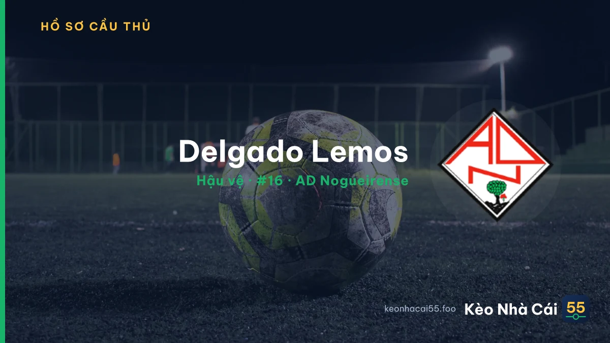 Delgado  Lemos — AD Nogueirense