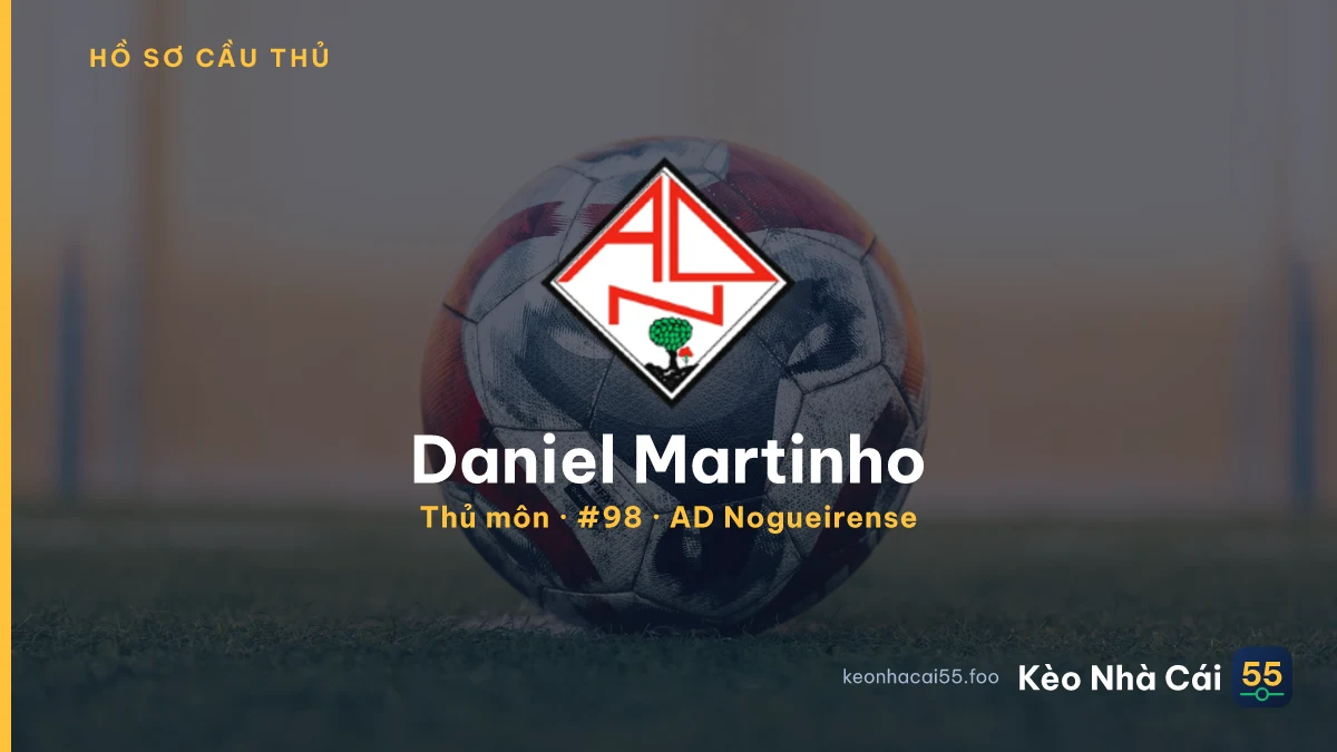 Daniel Martinho — AD Nogueirense