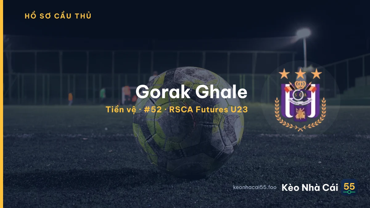 Gorak Ghale — RSCA Futures U23