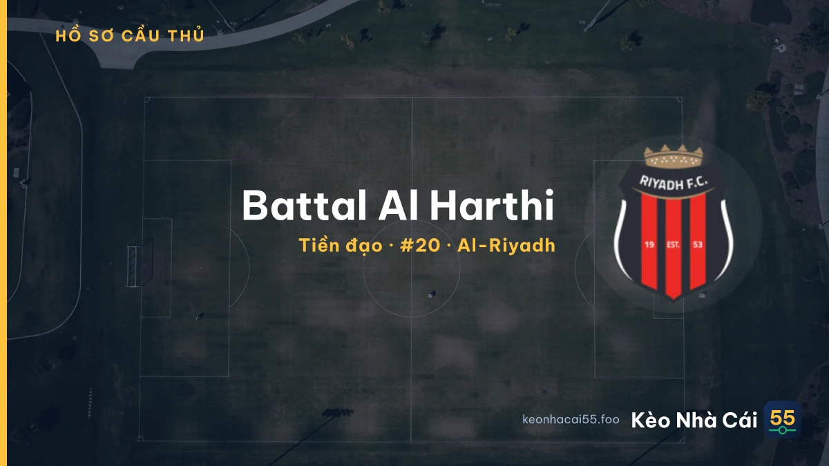 Battal Al Harthi — Al-Riyadh