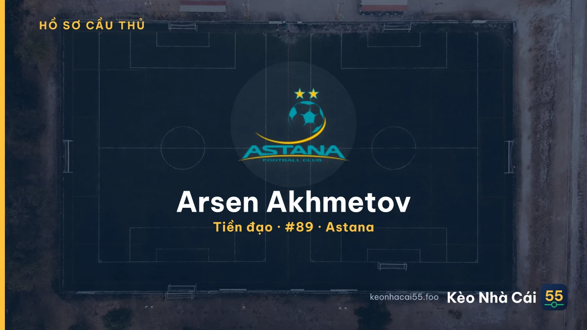 Arsen Akhmetov — Astana